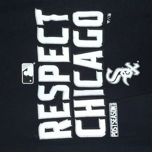 Respect Chicago White Sox MLB baseball Postseason 2020